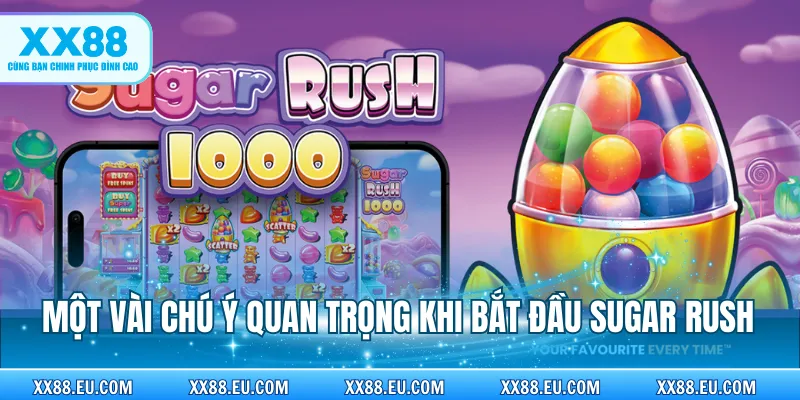 Một vài chú ý quan trọng khi bắt đầu Sugar Rush